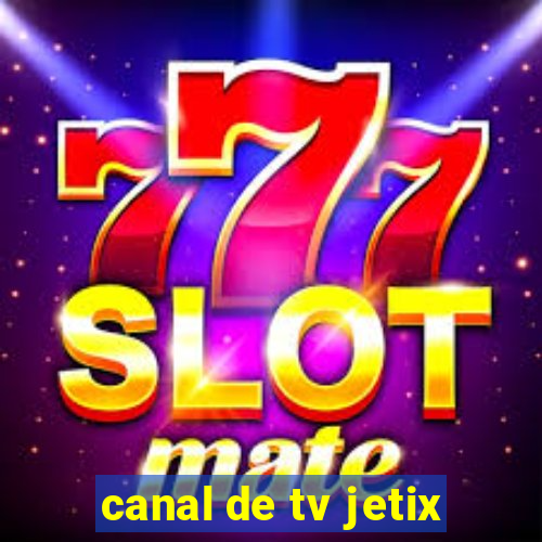 canal de tv jetix